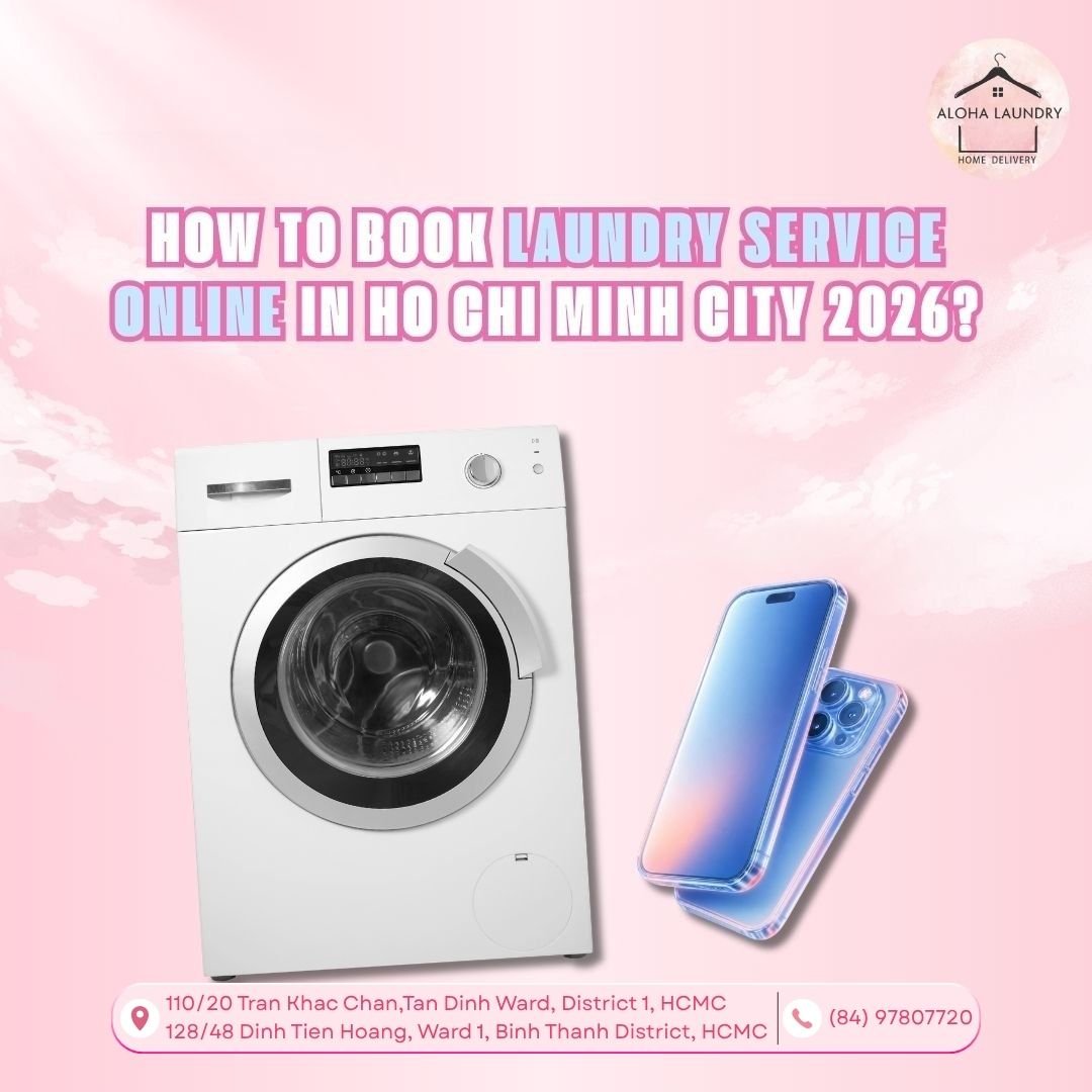 How to Book Laundry Service Online in Ho Chi Minh City 2026?